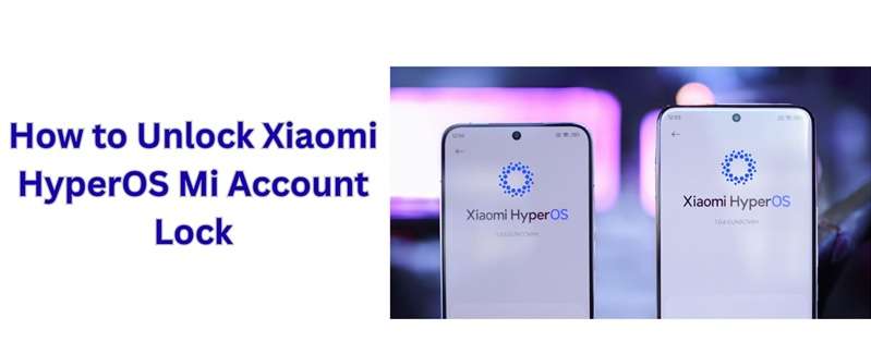 xiaomi hyperos lock bypass